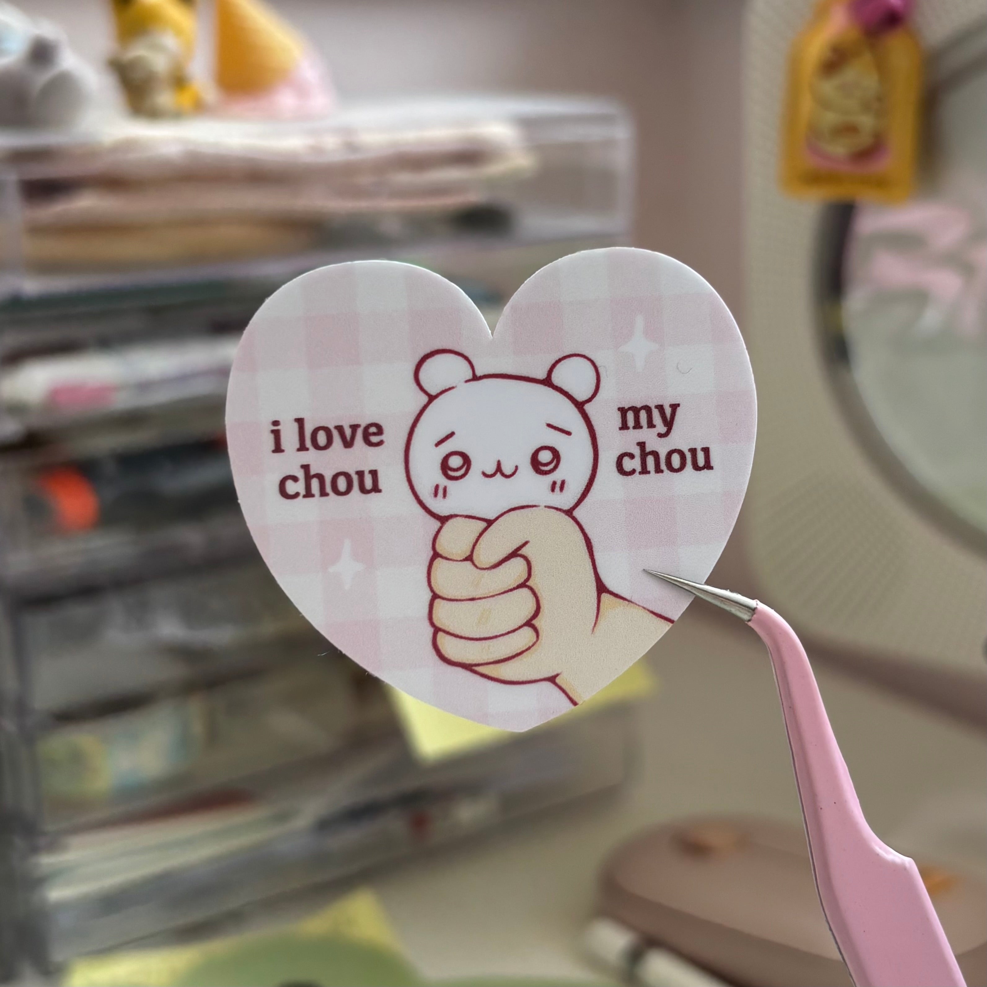 I Love My Chou Chou - Sticker