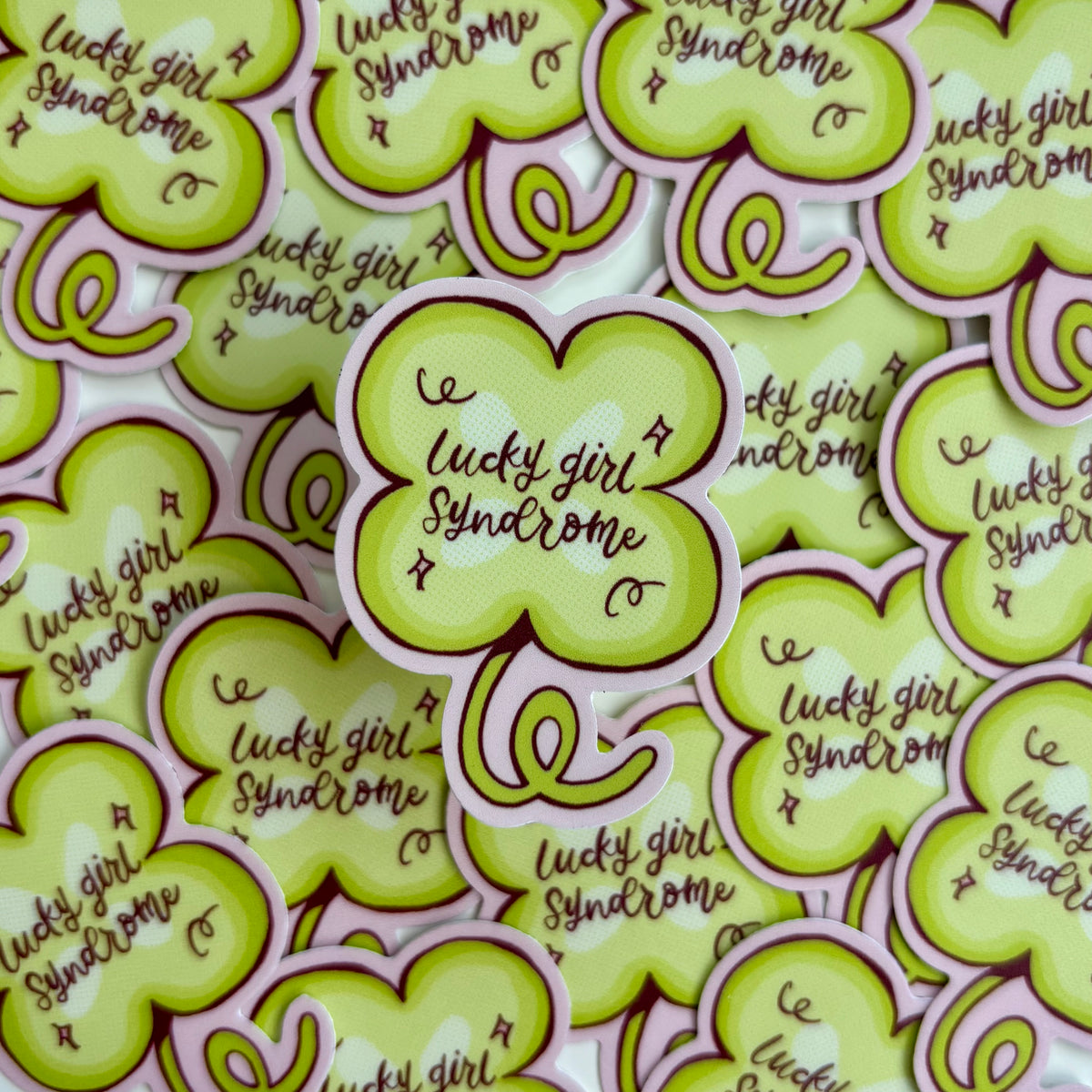 Lucky Girl Syndrome - Sticker